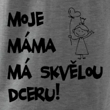 Moje máma má skvělou dceru Moje máma má skvělou dceru