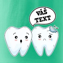 Zubařské tričko - Vás text