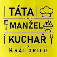 Táta manžel kuchař král grilu