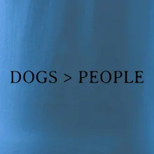 Dogs > People