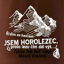 Jsem horolezec, proto lezu čím dál výš