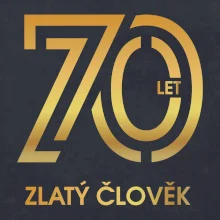 70 let zlatý člověk