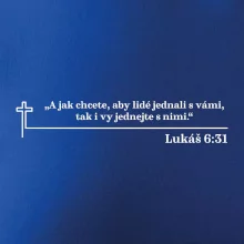 Citáty z bible - Lukáš 6:31