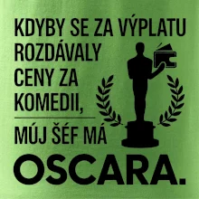 Kdyby se za výplatu rozdávaly ceny za komedii, můj šéf má oscara