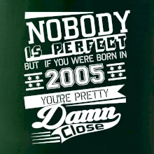 Nobody is perfect - 2005