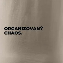 ORGANIZOVANÝ CHAOS.