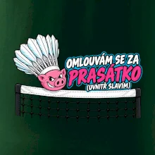 Badminton omluva za prasátko