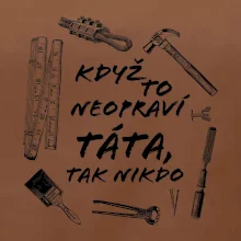 Když to neopraví táta, tak nikdo černobílé