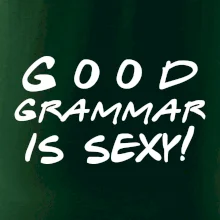Good grammar is sexy