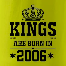 Kings are born in 2006