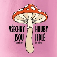 Všechny houby jsou jedlé