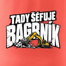 Tady šéfuje bagrník