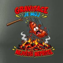 Gravitace je můj největší nepřítel