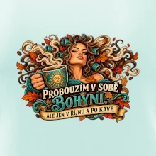 Probouzím v sobě bohyni po říjnové kávě