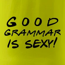 Good grammar is sexy
