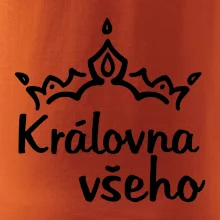 Královna všeho