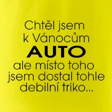 Chtěl jsem k Vánocům auto