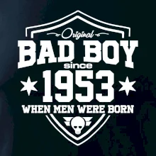 Bad boy since 1953