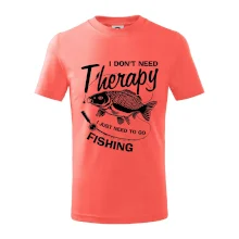 I dont need therapy - fishing