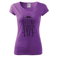 Queens are born in 1973