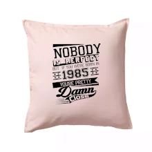 Nobody is perfect - 1985