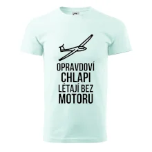 Opravdovi chlapi létají bez motoru