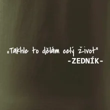 Stavíme svépomoci -  Takhle to dělám celý život