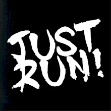 Just run Just run