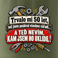 Trvalo mi  50l et, než jsem posbíral všechno nářadí