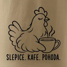Slepice s kávou a pohodou