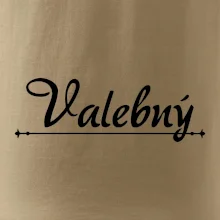 Staročeština - Valebný - mocný, silný