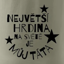 Nejvetší hrdina na Světě je můj táta