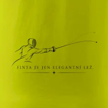 Finta je jen elegantní lež.