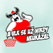 A vlk už se nikdy neukázal