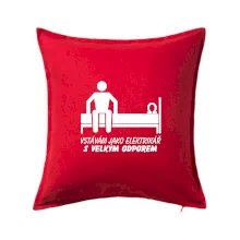 Vstávám jako elektrikář s velkým odporem