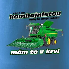Stát se kombajnistou nebyla moje volba