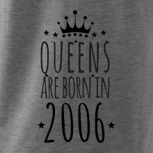 Queens are born in 2006