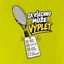 Za všechno může výplet