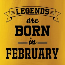 Legends are born in February