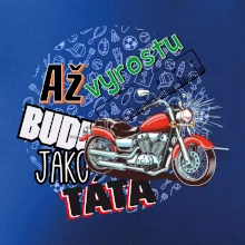 Až vyrostu budu jako táta - klasická motorka