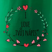 I love věněček - vlastní nápis