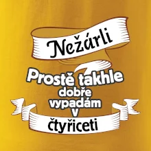 Nežárli pro pány 40