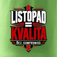 Listopad rovná se kvalita bez kompromisů