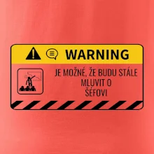 Warning mluvení - Śéf