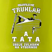 Oslovuji mě truhlář a táta