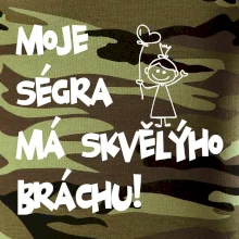 Moje ségra má skvělýho bráchu Moje ségra má skvělýho bráchu