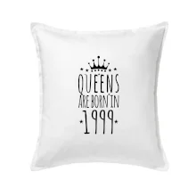 Queens are born in 1999