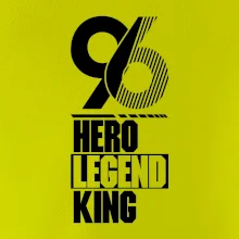 Hero, Legend, King 1996
