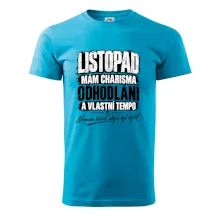 Listopad charisma odhodlání a vlastní tempo