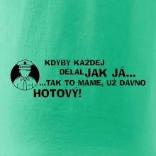 Policista - kdyby každej dělal jak já, tak to máme už dávno hotový